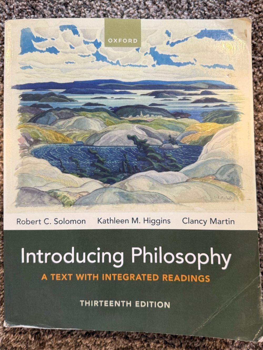 Introducing Philosophy, thirteenth edition, Robert C. Solomon